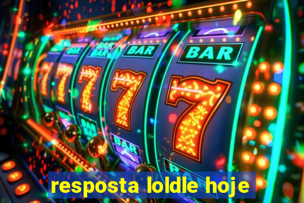 resposta loldle hoje