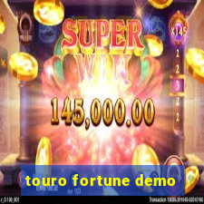 touro fortune demo