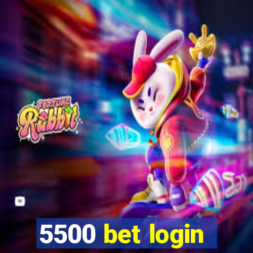 5500 bet login