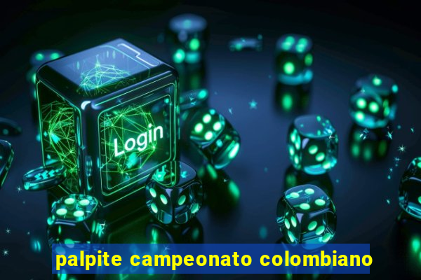 palpite campeonato colombiano