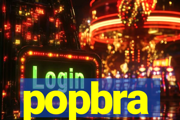 popbra