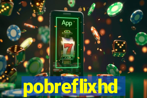 pobreflixhd