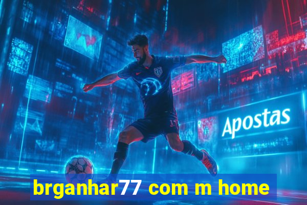 brganhar77 com m home