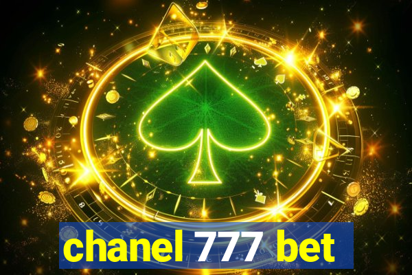 chanel 777 bet