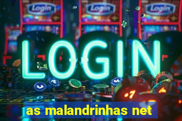 as malandrinhas net