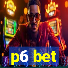 p6 bet