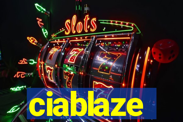 ciablaze