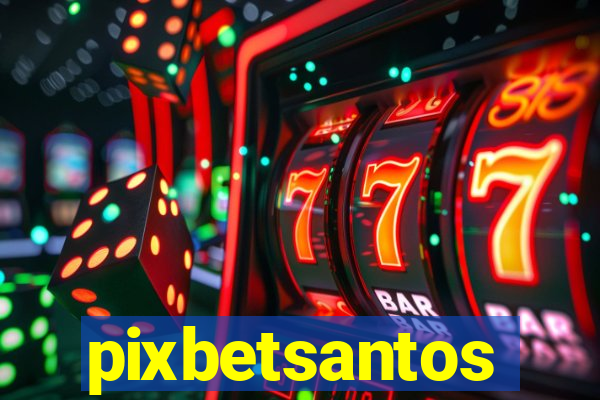 pixbetsantos