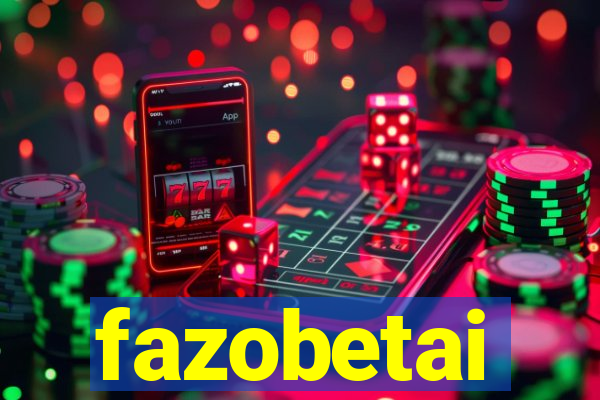 fazobetai