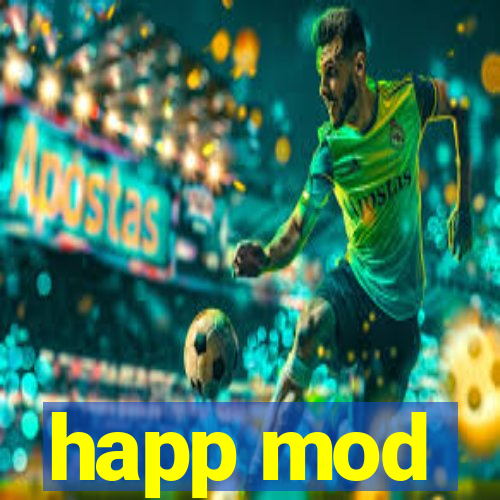 happ mod