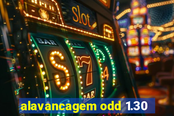 alavancagem odd 1.30