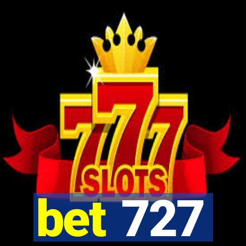 bet 727