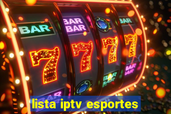 lista iptv esportes