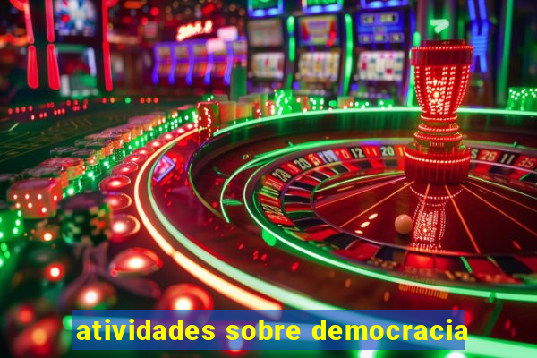 atividades sobre democracia