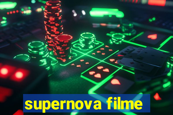 supernova filme