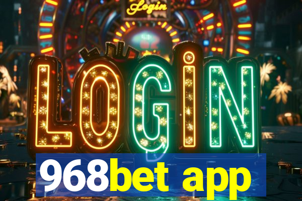 968bet app