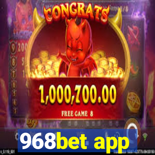 968bet app