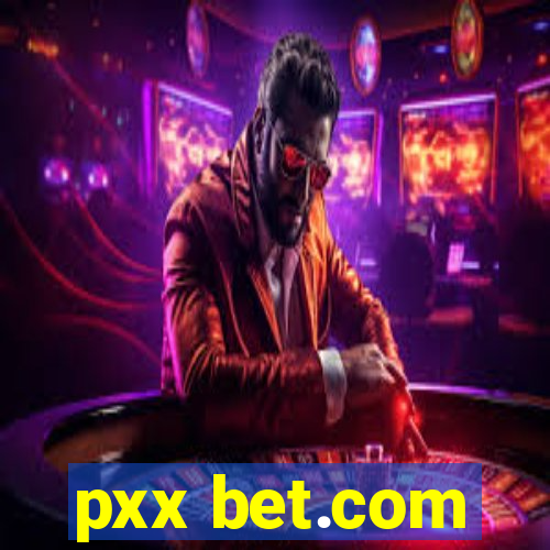 pxx bet.com