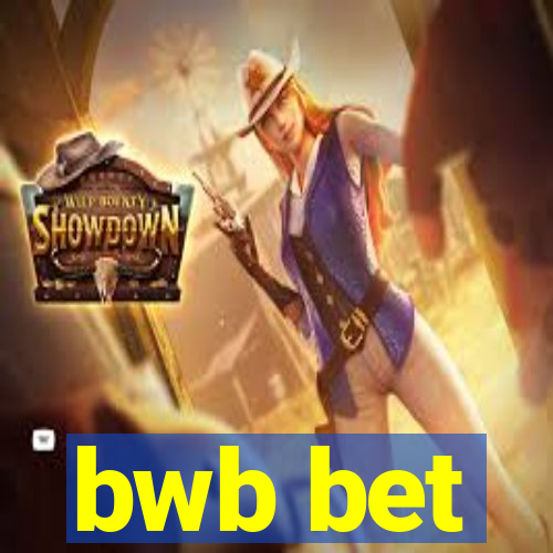 bwb bet