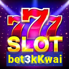 bet3kKwai