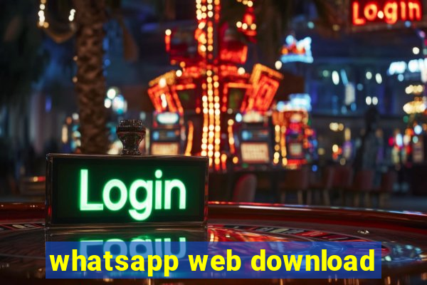 whatsapp web download