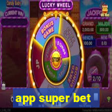 app super bet