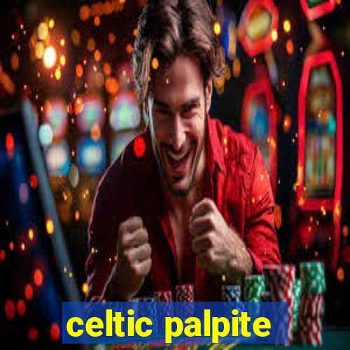 celtic palpite