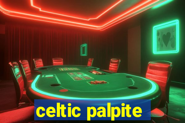 celtic palpite