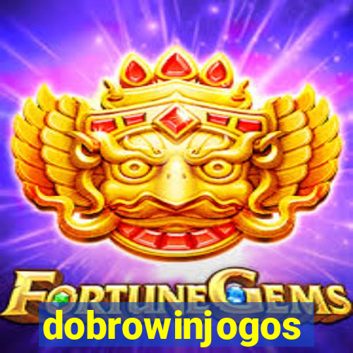 dobrowinjogos