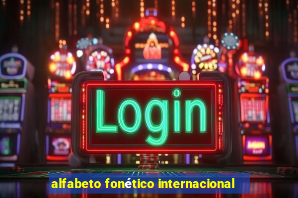 alfabeto fonético internacional