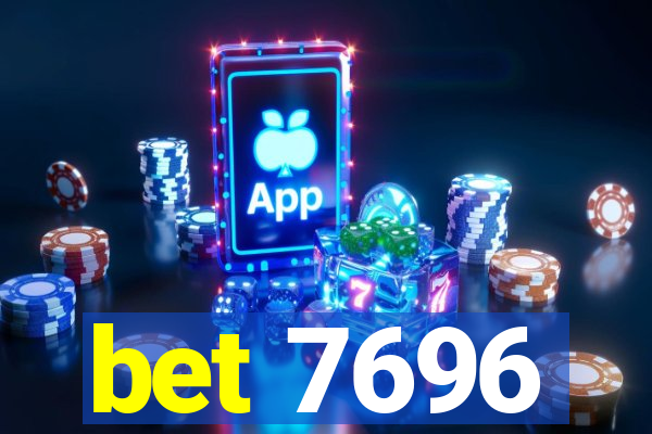 bet 7696