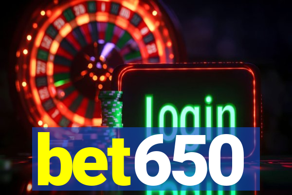 bet650