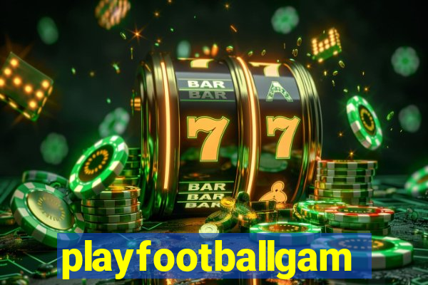 playfootballgames