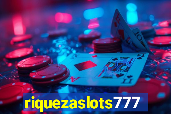 riquezaslots777