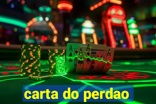 carta do perdao