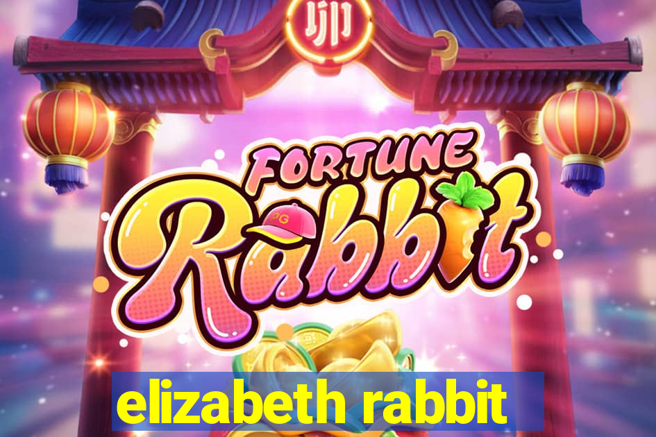 elizabeth rabbit