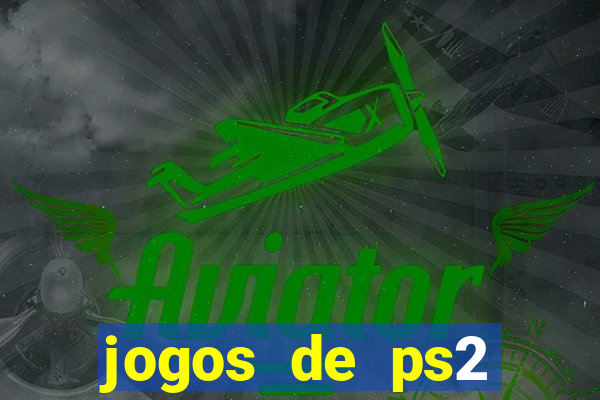 jogos de ps2 formato iso