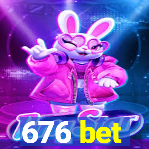 676 bet