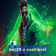 bet29 e confiável