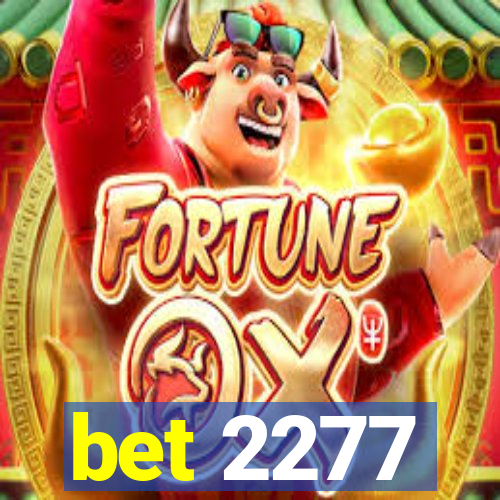 bet 2277