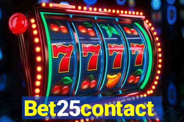 Bet25contact