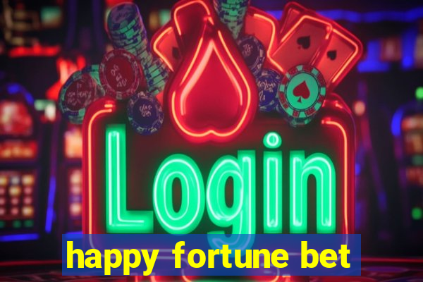 happy fortune bet