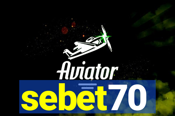 sebet70