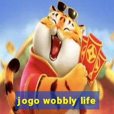 jogo wobbly life