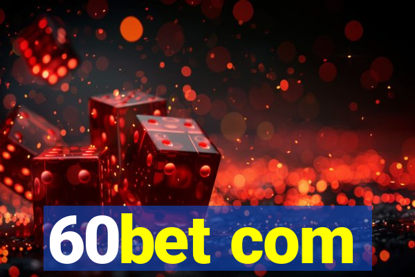 60bet com