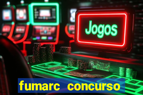 fumarc concurso betim 2024