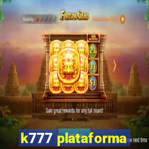 k777 plataforma