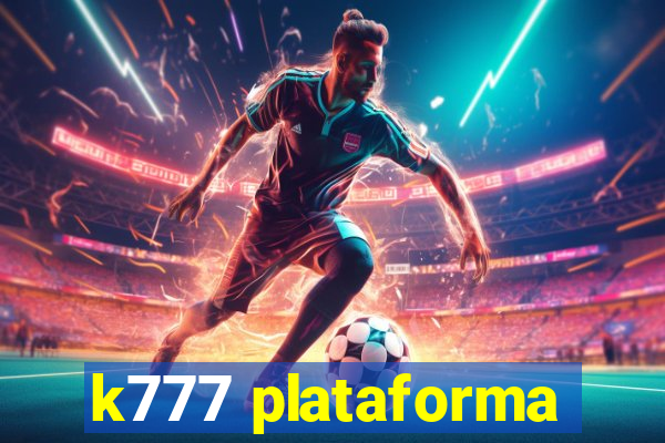 k777 plataforma