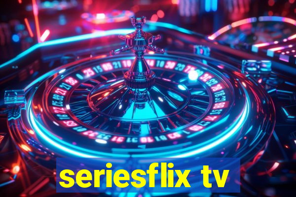 seriesflix tv