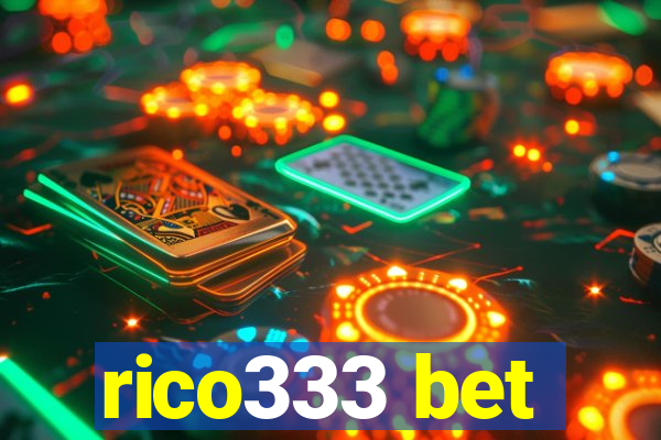 rico333 bet